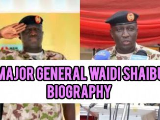 Major General Waidi Shaibu Biography